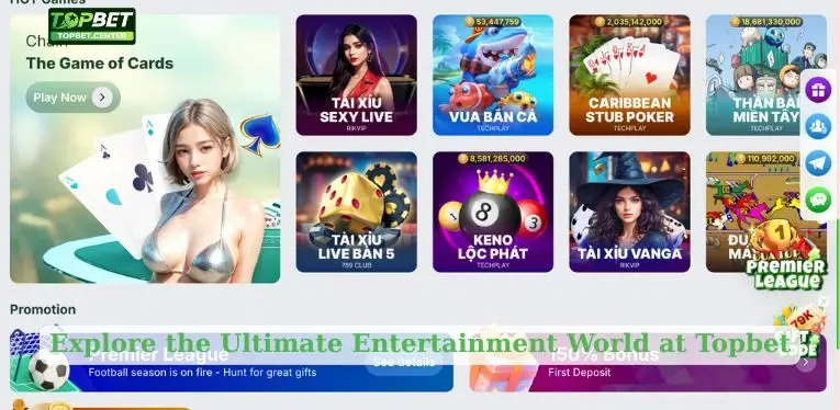 Explore the Ultimate Entertainment World at Topbet